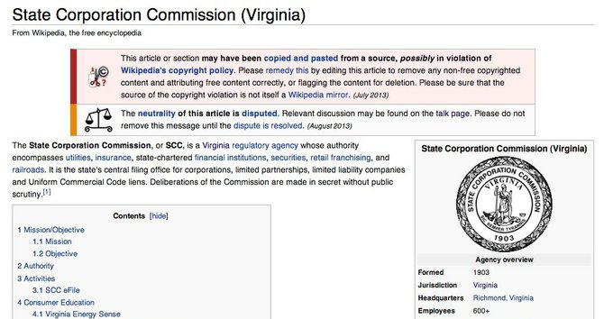 The Wikipedia page for the State Corporation Commission includes a note explaining the neutrality of the article is disputed. That's because an official from the commission formally objected to changes to the page describing the agency's deliberations as secret.