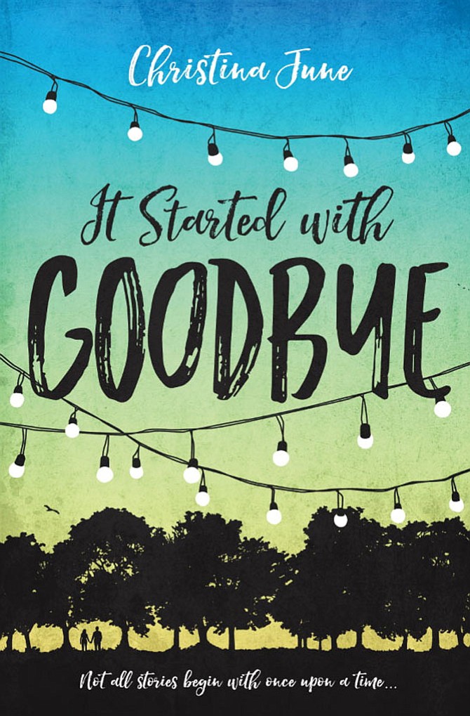 Christina June’s first book, “It Started with Goodbye,” came out May 9.