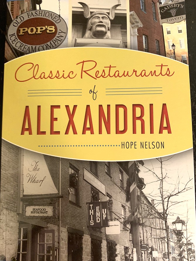 Join author Hope Nelson to celebrate the launch of her new book, "Classic Restaurants of Alexandria," with an evening at Union Street Public House. 121 S. Union St. Dec. 11, 6:30-8:30 p.m.