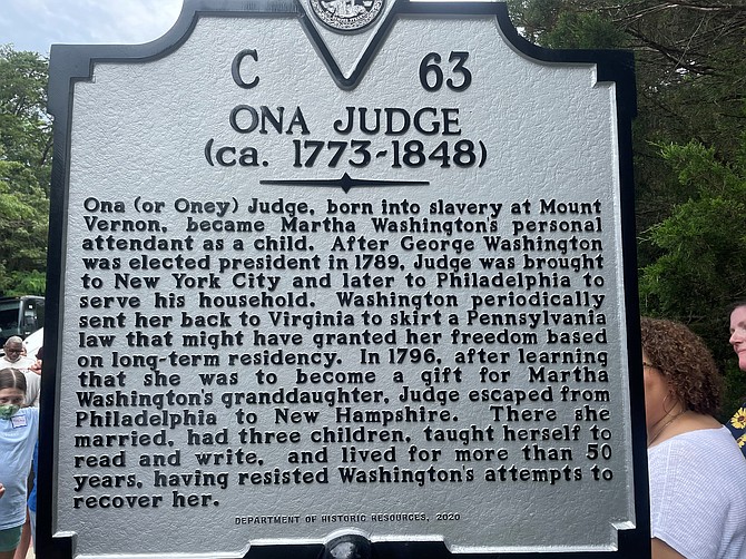 A Virginia historical marker in honor of Ona Judge, an enslaved woman who fled to freedom, was unveiled June 19 on the grounds outside the Mount Vernon Estate.